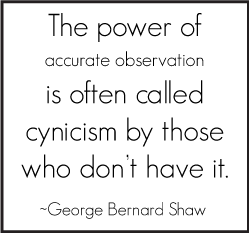 accurate observation george bernard shaw