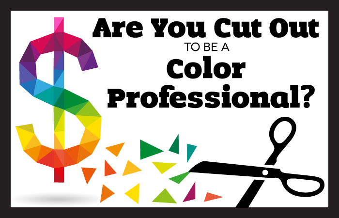 Are You Cut Out to be a Color Professional?